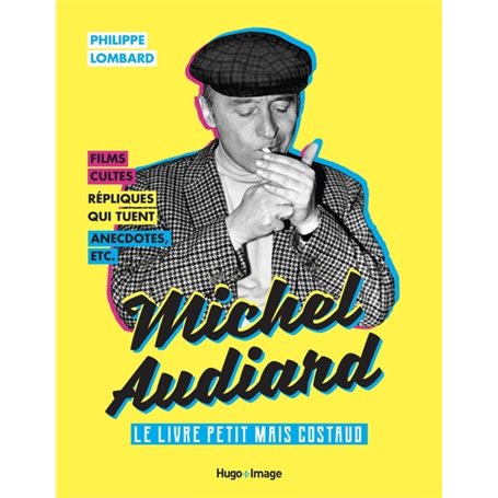 Michel Audiard - Le livre petit mais costaud