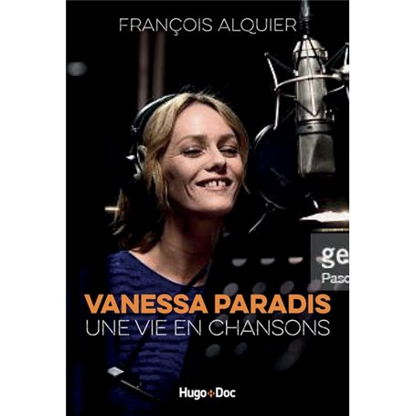 Vanessa Paradis - Une vie en chansons