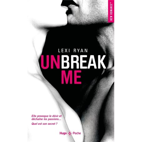 Unbreak me - Tome 01