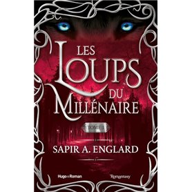 Les Loups du millénaire - Tome 1