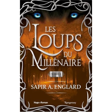 Les Loups du millénaire - Tome 3