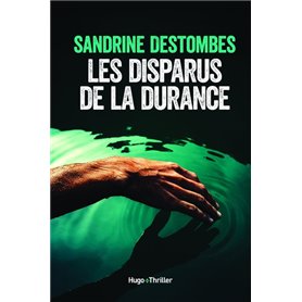 Les disparus de la Durance