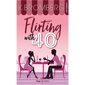 Flirting with 40 - poche