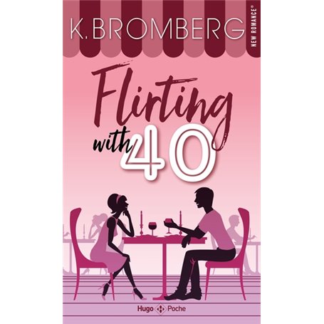 Flirting with 40 - poche