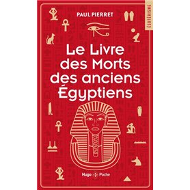 Le livre des morts des anciens Egyptiens