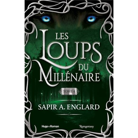 Les Loups du millénaire - Tome 4