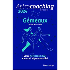 Astrocoaching 2024 - Gémeaux