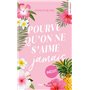 Pourvu qu'on ne s'aime jamais