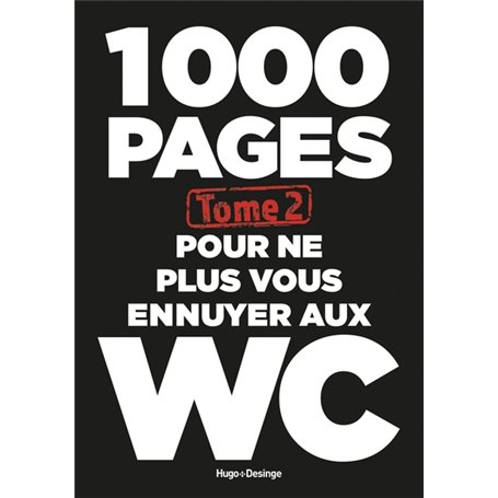 1000 pages pour ne plus vous ennuyer aux WC - tome 2