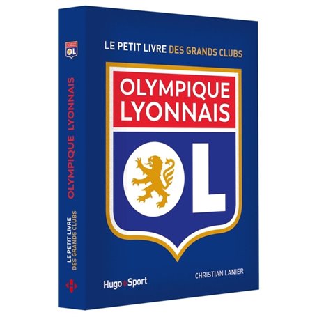 Le petit livre de l'Olympique Lyonnais