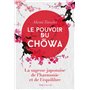 Le pouvoir du Chowa