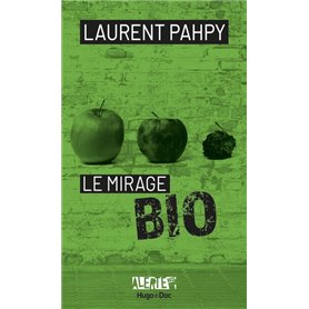 Alerte - Le mirage du bio