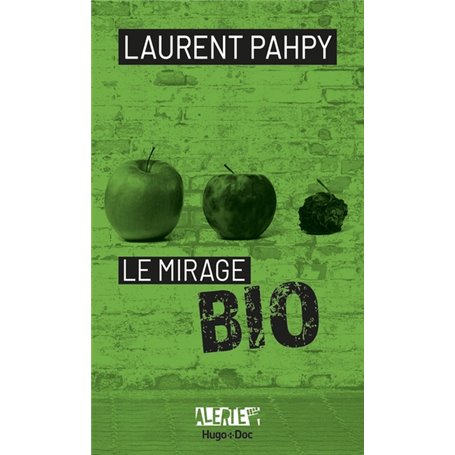 Alerte - Le mirage du bio