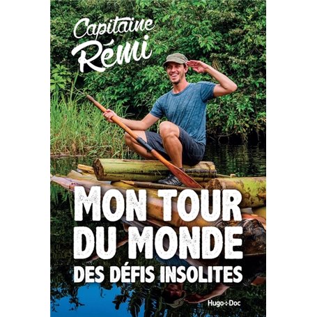 Mon tour du monde des défis insolites