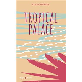 Tropical Palace