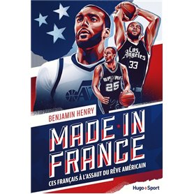 Made in France - Ces français à l'assaut du rêve américain