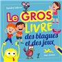 Le gros livre des blagues et des jeux