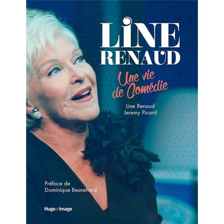 Line Renaud - Une vie en comédie