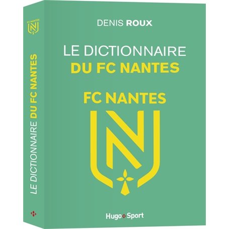 Le dictionnaire du FC Nantes