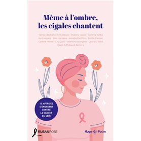 Même à l'ombre, les cigales chantent