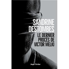 Le dernier procès de Victor Melki