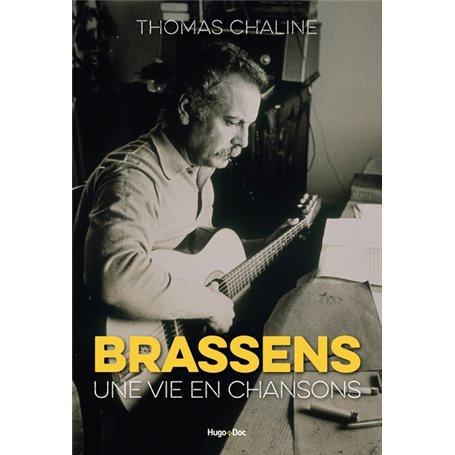 Brassens, une vie en chansons