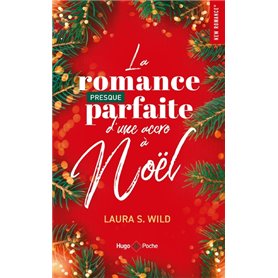 La romance presque parfaite d'une accro à Noël - poche