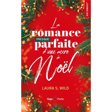 La romance presque parfaite d'une accro à Noël - poche