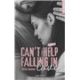 Can't help falling in love - Tome 01