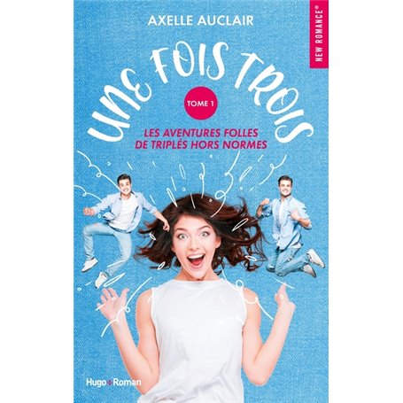 Une fois trois - Tome 01