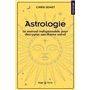 Astrologie - Le manuel indispensable pour décrypter son thème astral