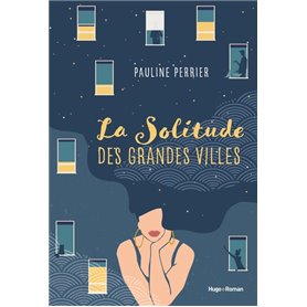 La solitude des grandes villes