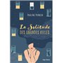 La solitude des grandes villes