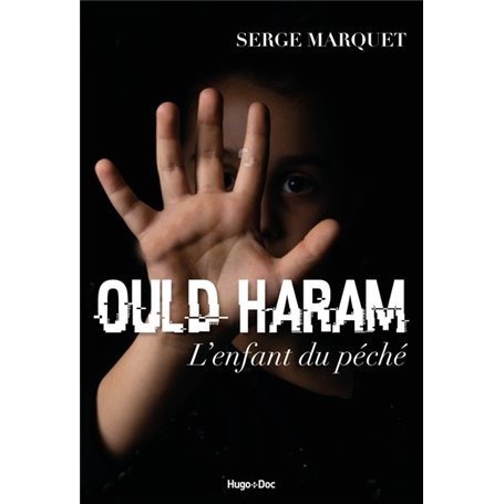 Ould Haram, l'enfant du péché