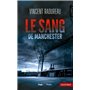 Le Sang de Manchester - inédit