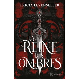 La Reine des ombres