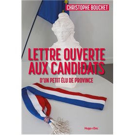 Lettre ouverte aux candidats d'un petit élu de province