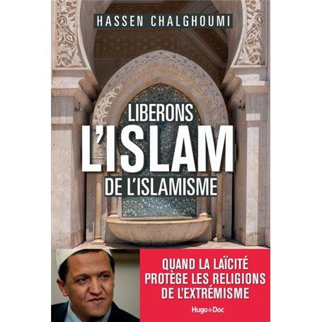 Libérons l'Islam de l'Islamisme