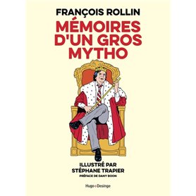 Mémoires d'un gros mytho