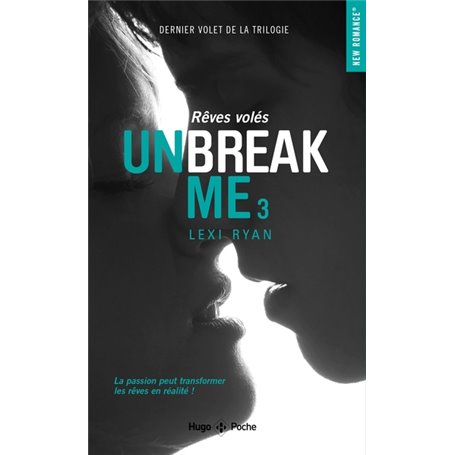 Unbreak me - Tome 03