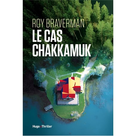 L'inconnu de Chakkamuk Lake