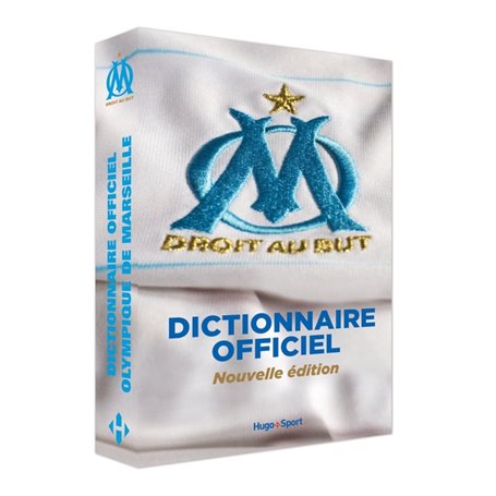 Le dictionnaire de l'Olympique de Marseille