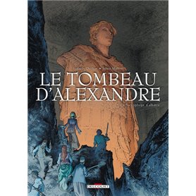 Le Tombeau d'Alexandre T03