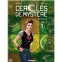 Cercles de mystère T01