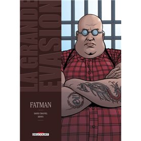 La Grande évasion - Fatman