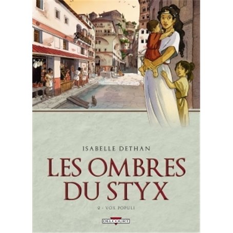 Les Ombres du Styx T02