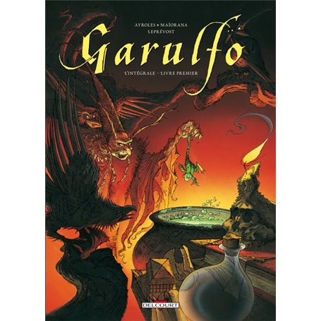 Garulfo - Intégrale T01 à T02