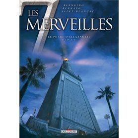 Les 7 Merveilles - Le Phare d'Alexandrie