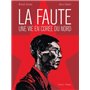 La Faute, une vie en Corée du Nord