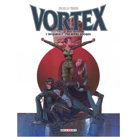 Vortex - Intégrale première époque